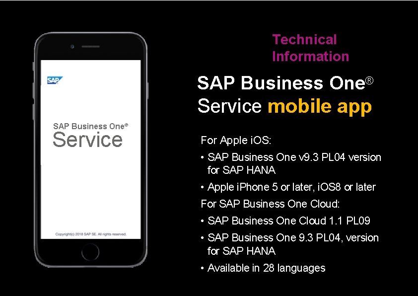 Technical Information SAP Business One® Service mobile app SAP Business One® Service For Apple