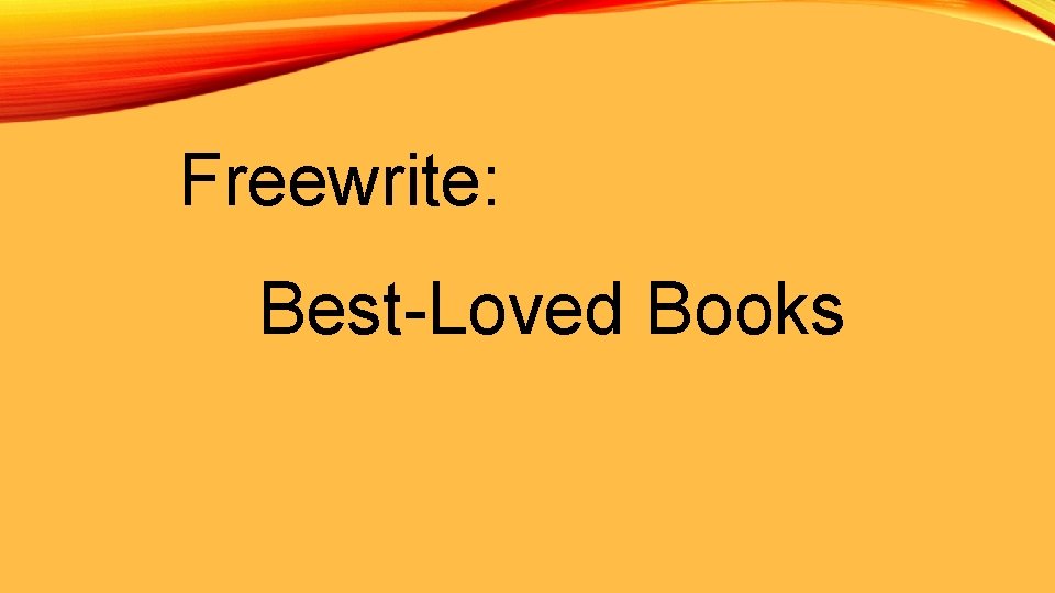 Freewrite: Best-Loved Books 