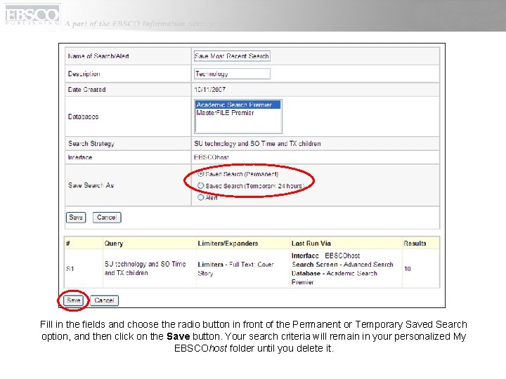 Fill in the fields and choose the radio button in front of the Permanent