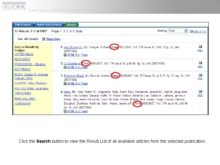Click the Search button to view the Result List of all available articles from
