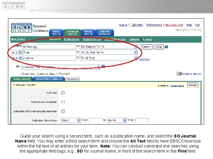 Guide your search using a second term, such as a publication name, and select