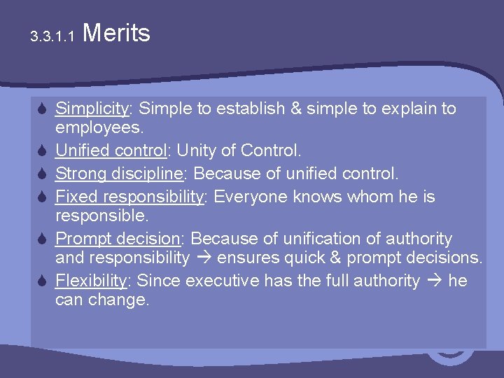 3. 3. 1. 1 Merits S Simplicity: Simple to establish & simple to explain