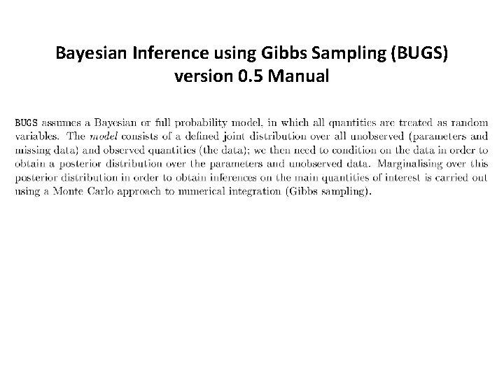 Bayesian Inference using Gibbs Sampling (BUGS) version 0. 5 Manual 