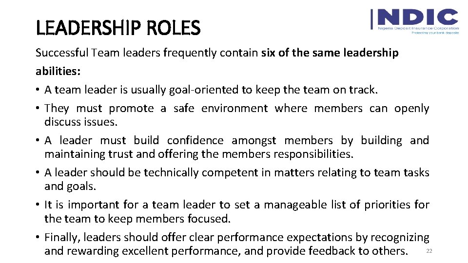 LEADERSHIP ROLES Successful Team leaders frequently contain six of the same leadership abilities: •
