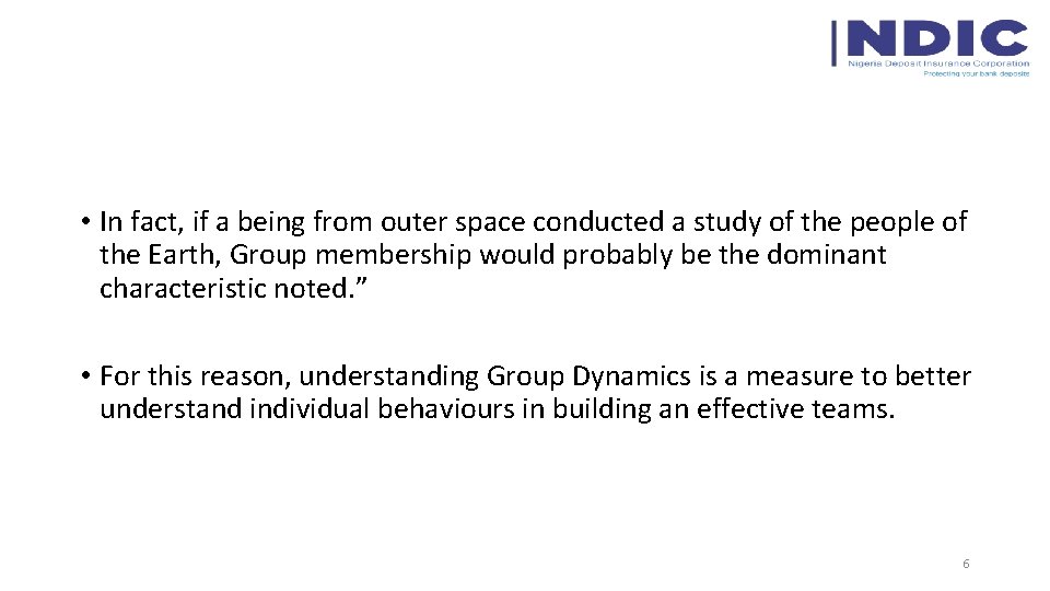  • In fact, if a being from outer space conducted a study of