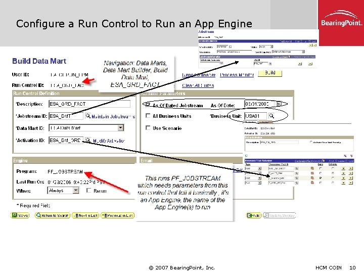 Configure a Run Control to Run an App Engine © 2007 Bearing. Point, Inc.