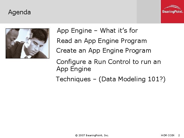 Agenda App Engine – What it’s for Read an App Engine Program Create an