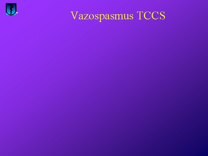 Vazospasmus TCCS 
