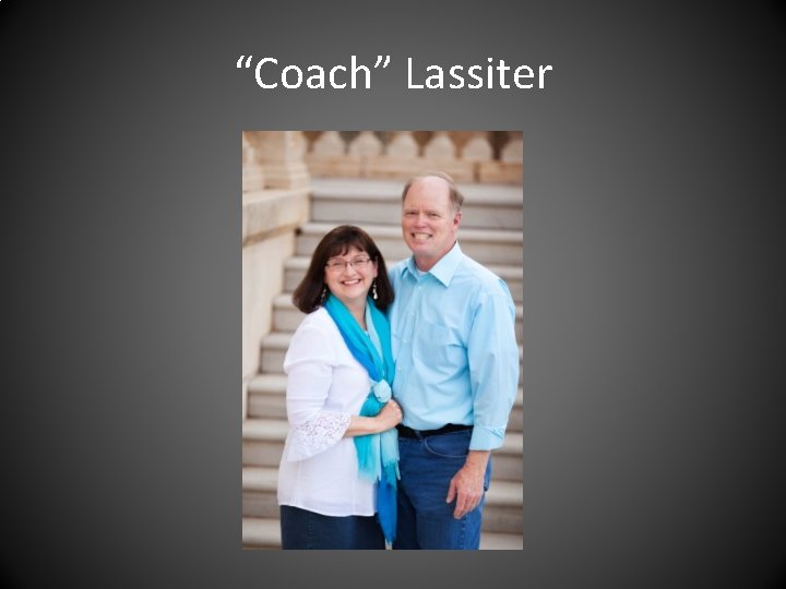 “Coach” Lassiter 
