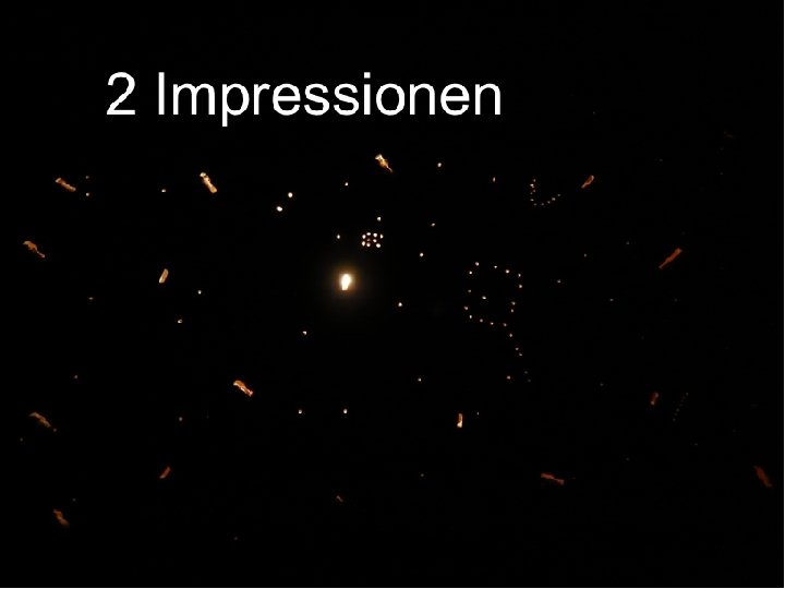 2 Impressionen 