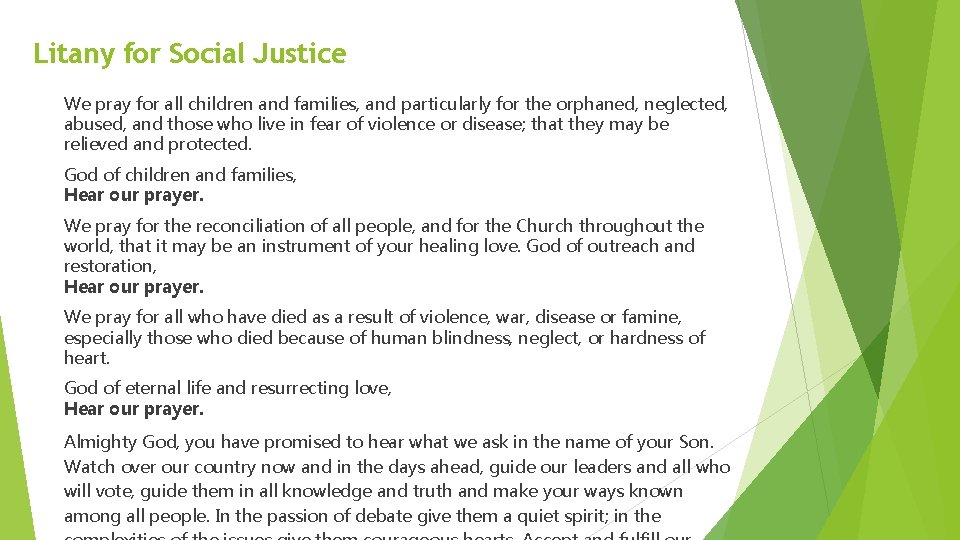 Litany for Social Justice We pray for all children and families, and particularly for