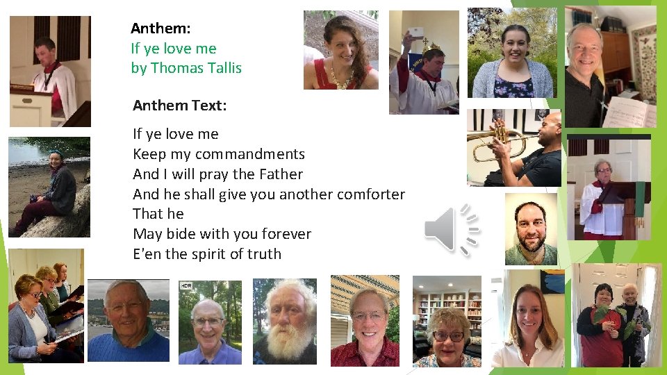 Anthem: If ye love me by Thomas Tallis Anthem Text: If ye love me