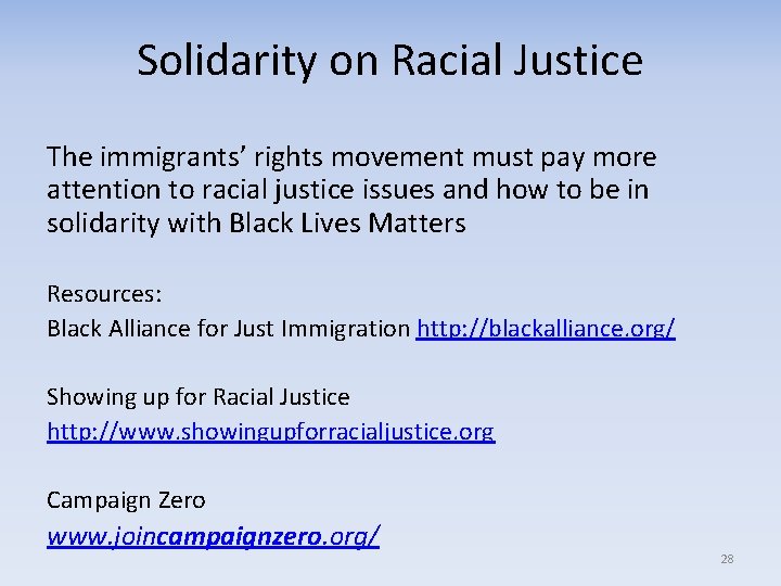 Solidarity on Racial Justice The immigrants’ rights movement must pay more attention to racial