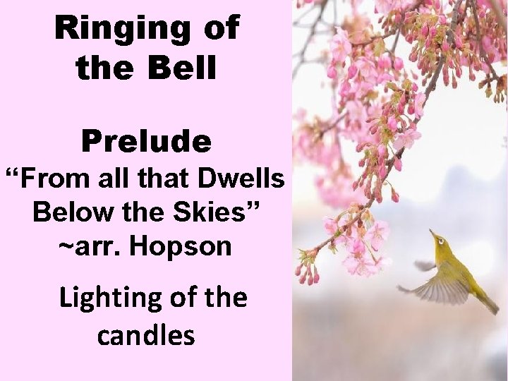 Ringing of the Bell Prelude “From all that Dwells Below the Skies” ~arr. Hopson