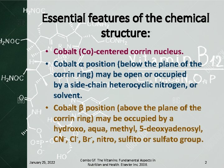 Essential features of the chemical structure: • Cobalt (Co)-centered corrin nucleus. • Cobalt α