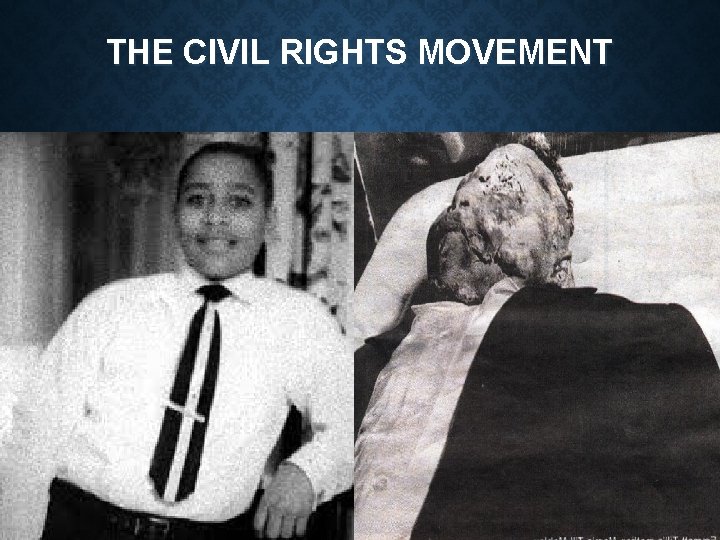 THE CIVIL RIGHTS MOVEMENT 