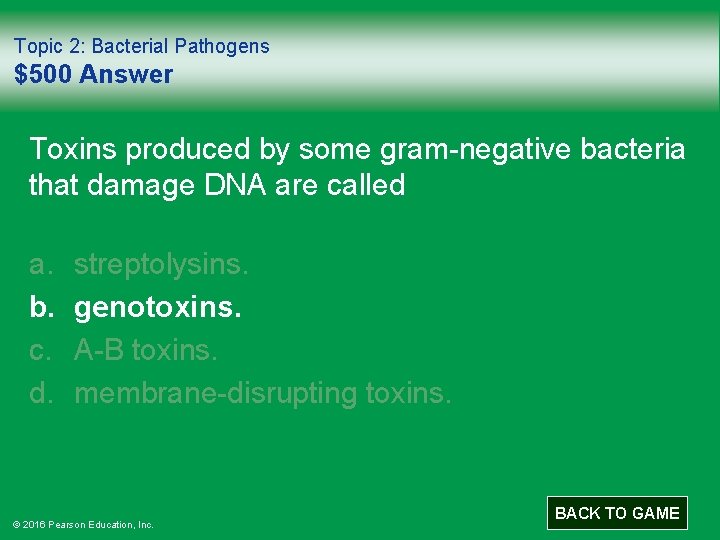 Topic 2: Bacterial Pathogens $500 Answer Toxins produced by some gram-negative bacteria that damage