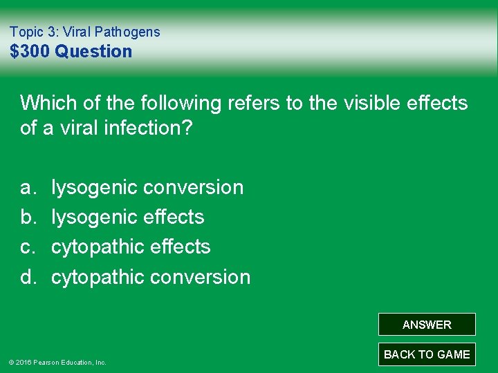 Topic 3: Viral Pathogens $300 Question Which of the following refers to the visible