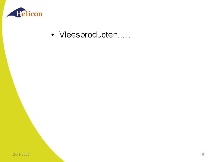  • Vleesproducten…. . 25 -1 -2022 10 