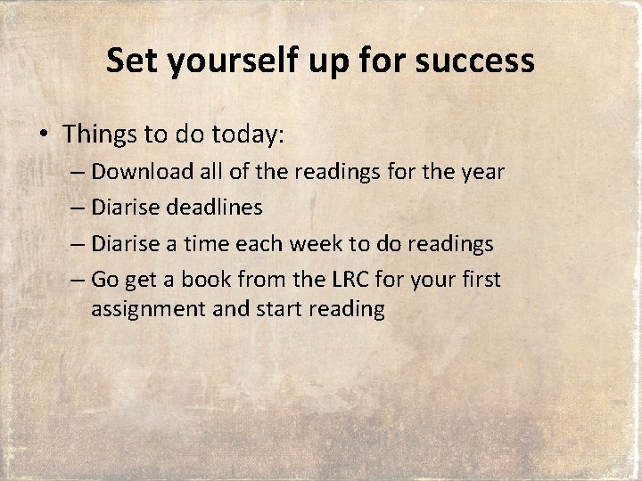 Set yourself up for success • Things to do today: – Download all of