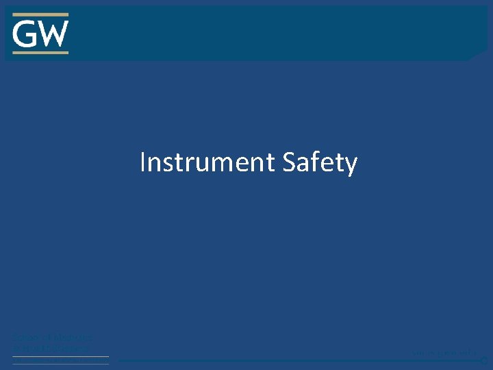 Instrument Safety 