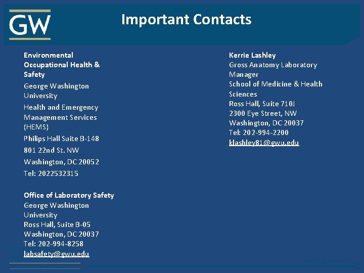 Important Contacts Environmental Occupational Health & Safety George Washington University Health and Emergency Management