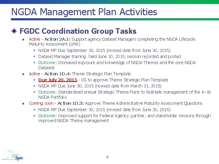 NGDA Management Plan Activities FGDC Coordination Group Tasks n n n Active - Action