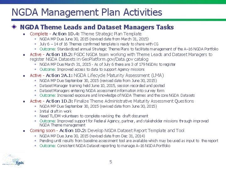 NGDA Management Plan Activities NGDA Theme Leads and Dataset Managers Tasks n Complete -
