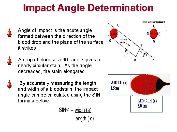 Impact Angle Determination - Angle of Impact is the acute angle formed between the Impact Angle Determination - Angle of Impact is the acute angle formed between the
