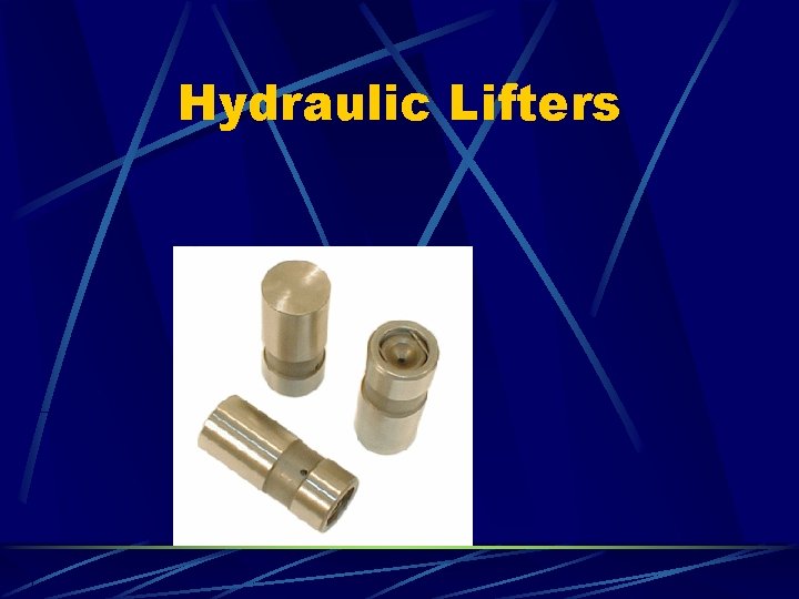 Hydraulic Lifters 