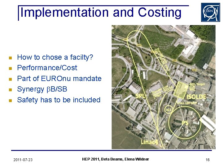 Implementation and Costing n n n How to chose a facilty? Performance/Cost Part of