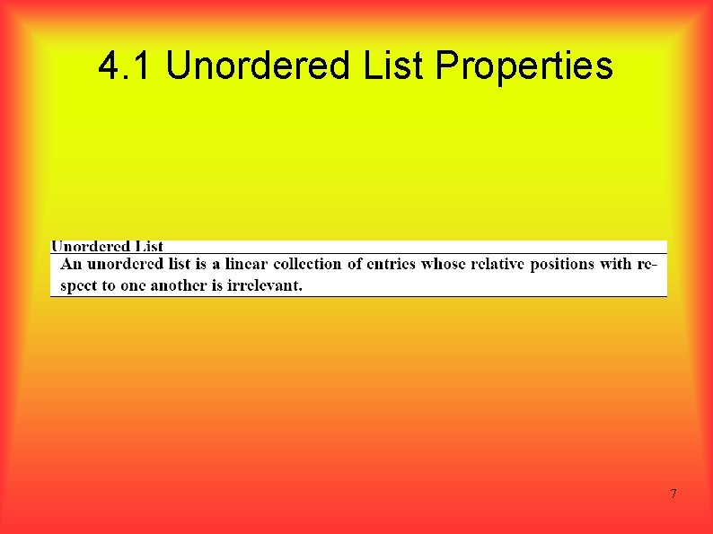 4. 1 Unordered List Properties 7 
