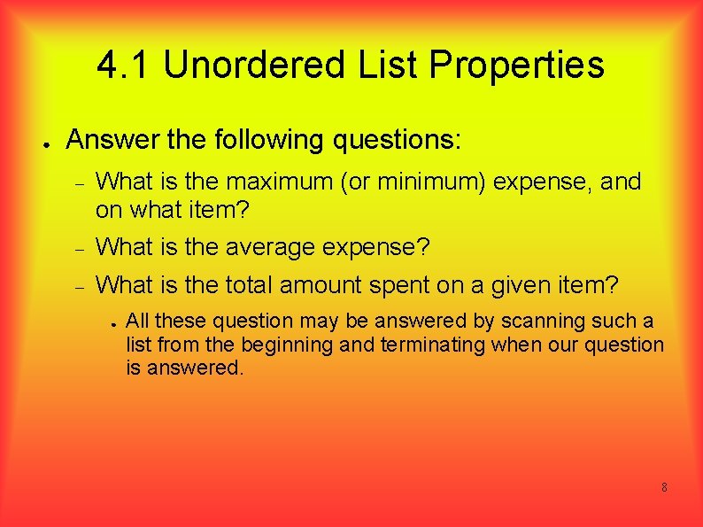 4. 1 Unordered List Properties ● Answer the following questions: What is the maximum
