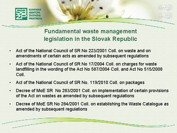 Fundamental waste management legislation in the Slovak Republic • Act of the National Council