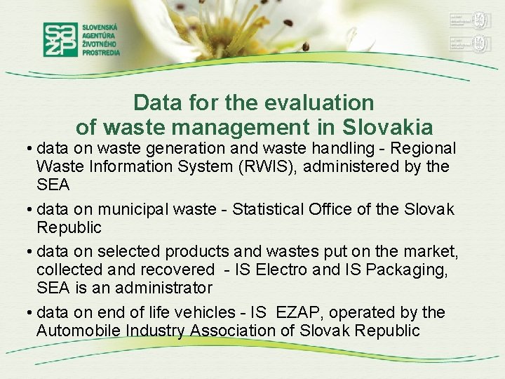 Data for the evaluation of waste management in Slovakia • data on waste generation