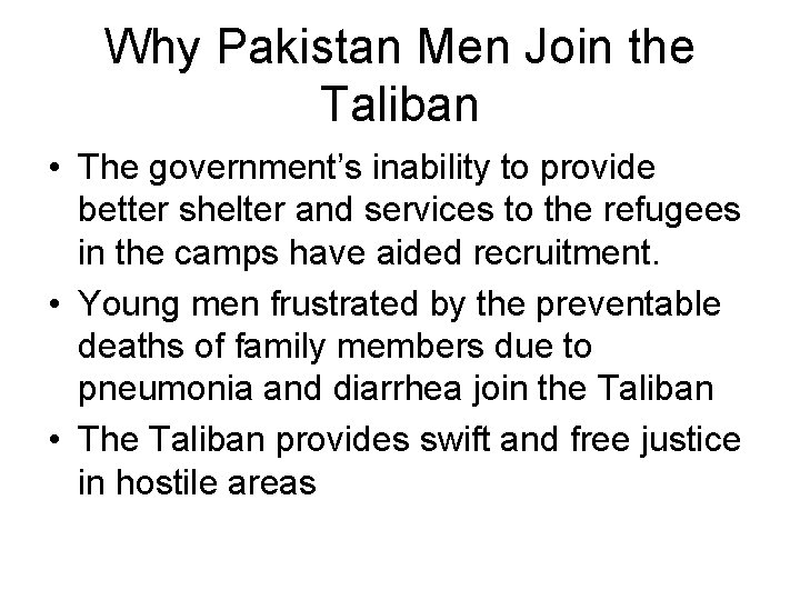 Why Pakistan Men Join the Taliban • The government’s inability to provide better shelter