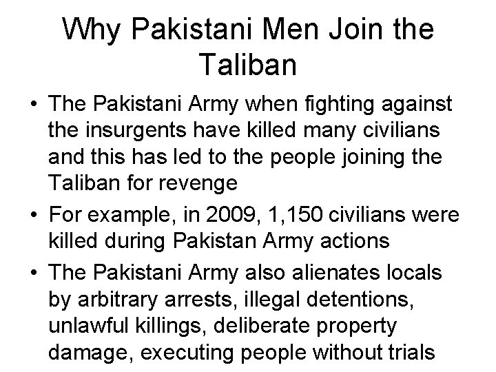 Why Pakistani Men Join the Taliban • The Pakistani Army when fighting against the