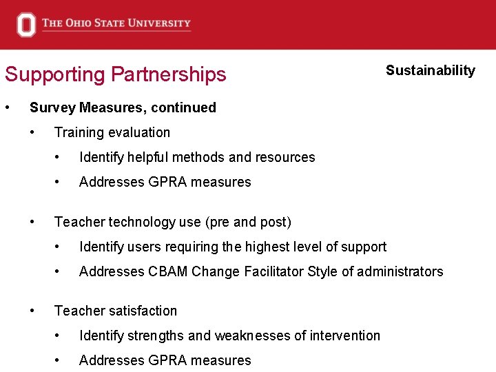 Supporting Partnerships • Sustainability Survey Measures, continued • • • Training evaluation • Identify