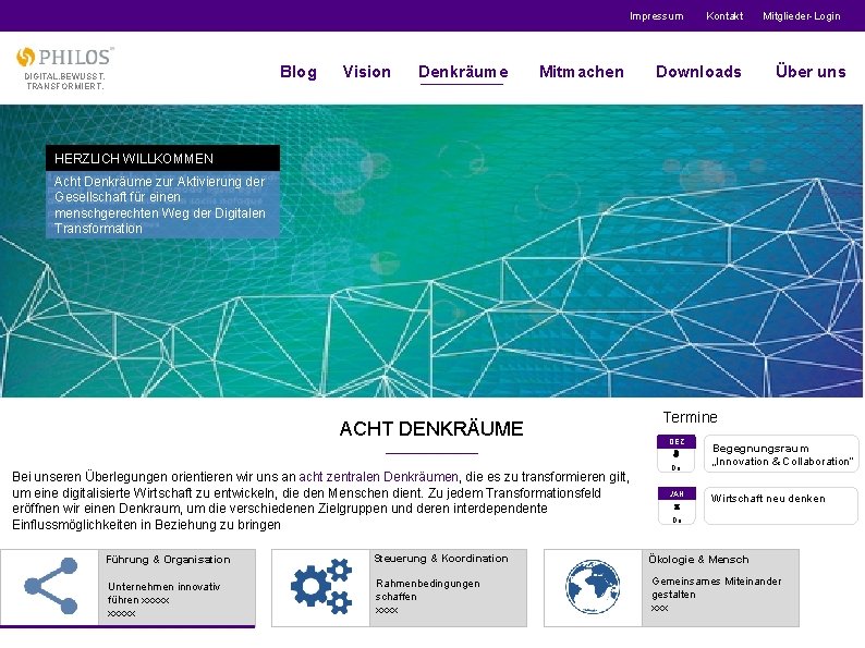 Impressum Blog DIGITAL. BEWUSST. TRANSFORMIERT. Vision Denkräume Mitmachen Kontakt Downloads Mitglieder-Login Über uns HERZLICH