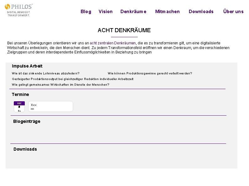 Blog DIGITAL. BEWUSST. TRANSFORMIERT. Vision Denkräume Mitmachen Downloads Über uns ACHT DENKRÄUME Bei unseren