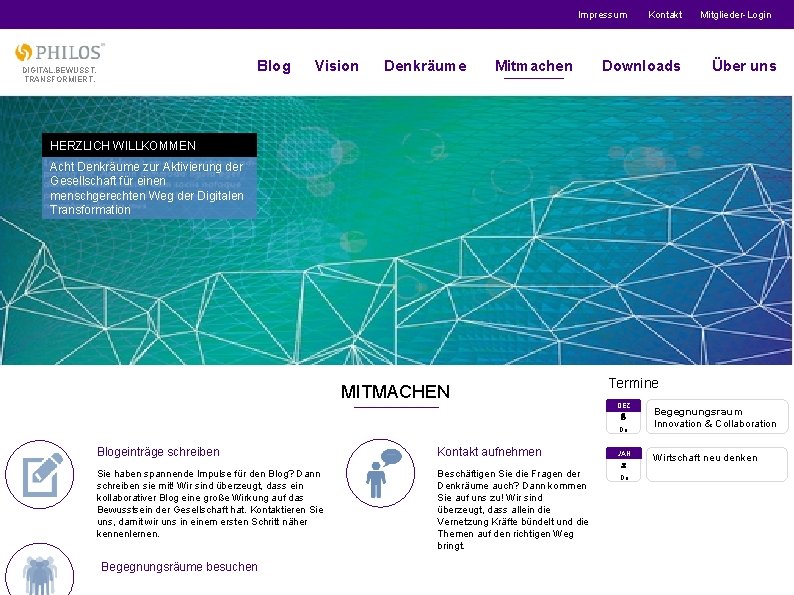 Impressum Blog DIGITAL. BEWUSST. TRANSFORMIERT. Vision Denkräume Mitmachen Kontakt Downloads Mitglieder-Login Über uns HERZLICH