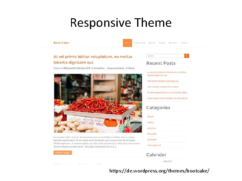 Responsive Theme https: //de. wordpress. org/themes/bootcake/ 