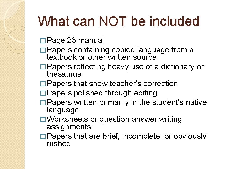 What can NOT be included � Page 23 manual � Papers containing copied language