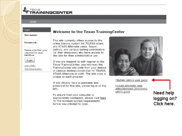 Need help logging on? Click here. 