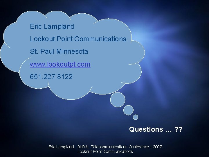 Eric Lampland Lookout Point Communications St. Paul Minnesota www. lookoutpt. com 651. 227. 8122