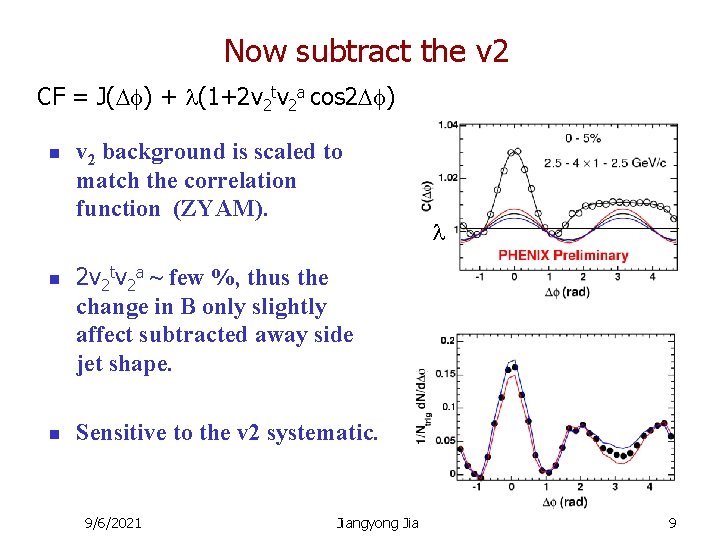 Now subtract the v 2 CF = J( ) + l(1+2 v 2 tv