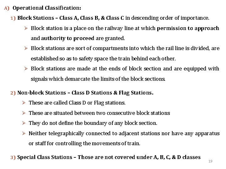 A) Operational Classification: 1) Block Stations – Class A, Class B, & Class C