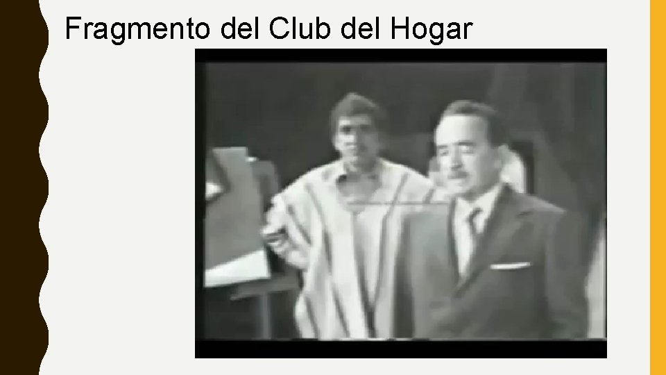 Fragmento del Club del Hogar 