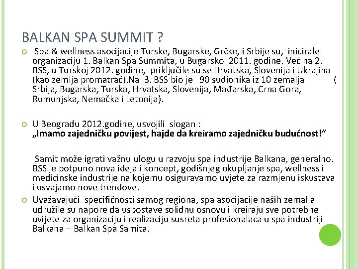 BALKAN SPA SUMMIT ? Spa & wellness asocijacije Turske, Bugarske, Grčke, i Srbije su,