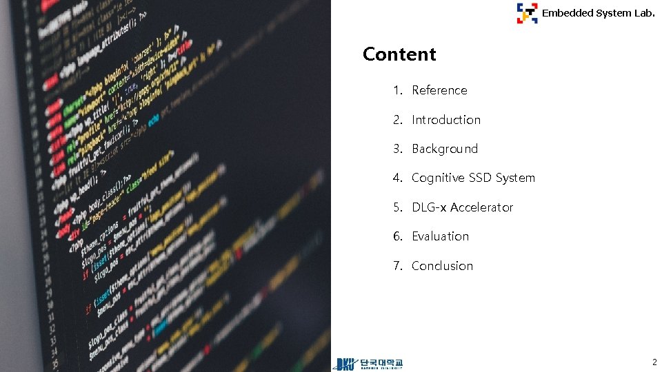 Embedded System Lab. Content 1. Reference 2. Introduction 3. Background 4. Cognitive SSD System